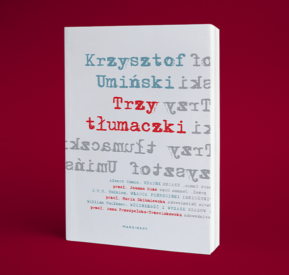 Trzy tłumaczki Krzysztofa Umińskiego